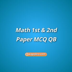 Math 1st & 2nd Paper MCQ QB