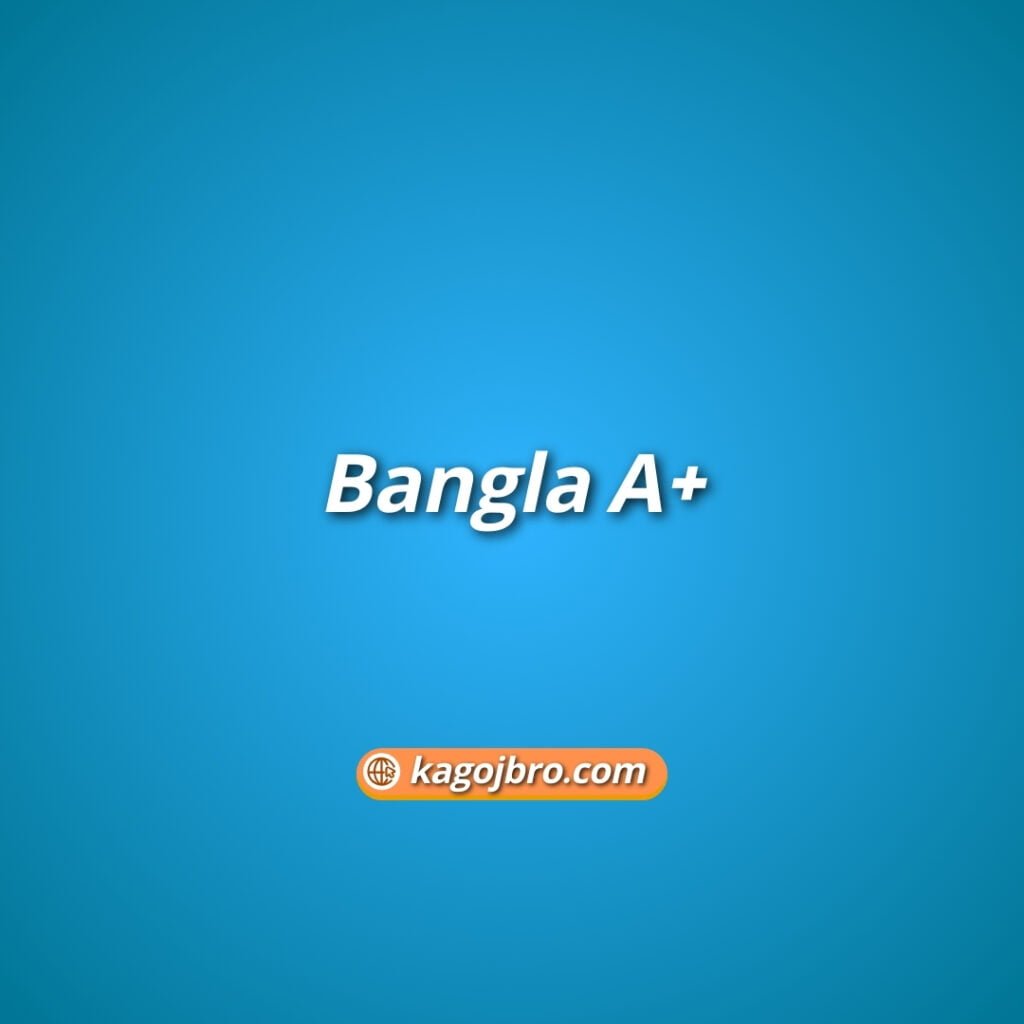 Bangla A+