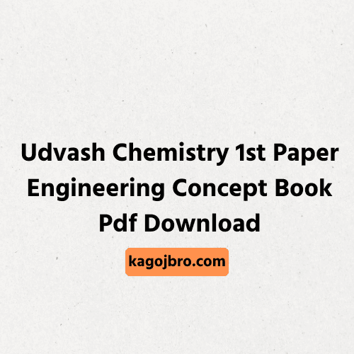 Udvash Chemistry 1st Paper Engineering Concept Book Pdf Download