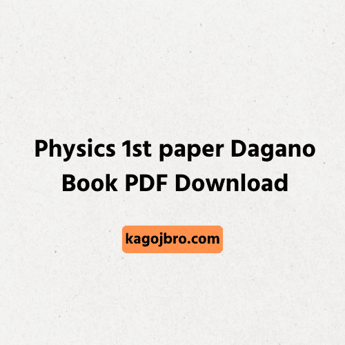 Physics 1st paper Dagano Book PDF Download