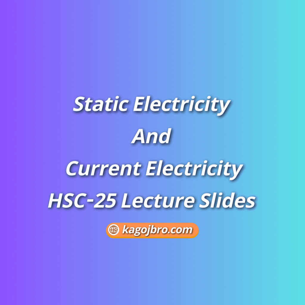 Static Electricity And Current Electricity