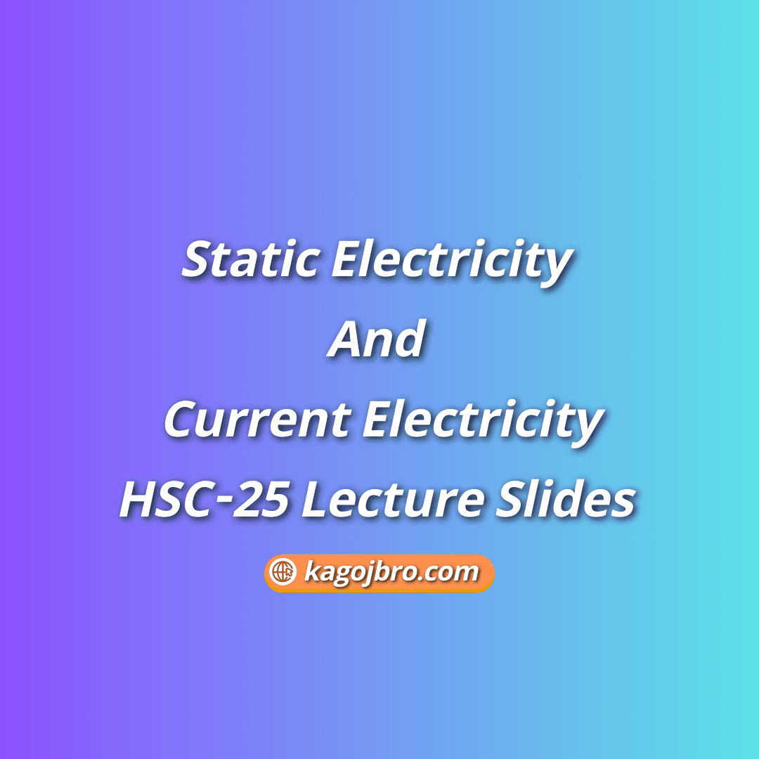 Static Electricity And Current Electricity